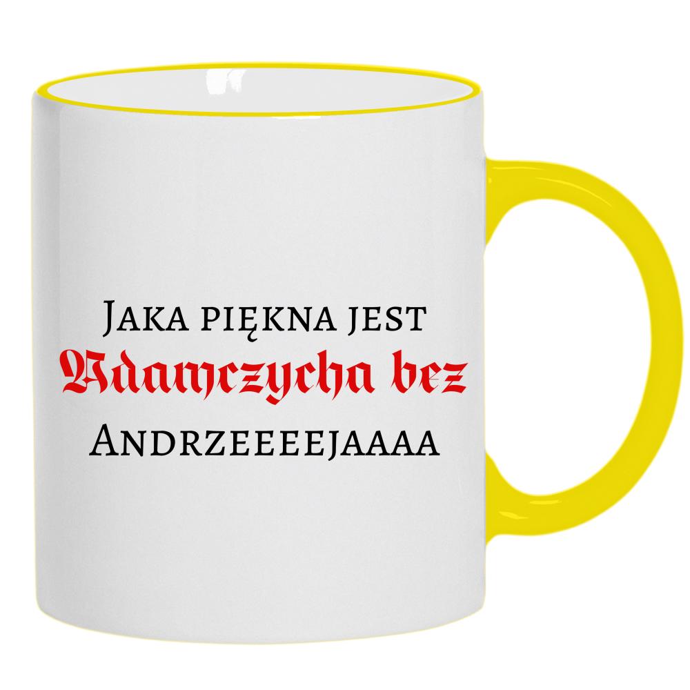 Jaka piękna jest Adamczycha bez Andrzeja kubek żółty uchwyt i rant kolor red