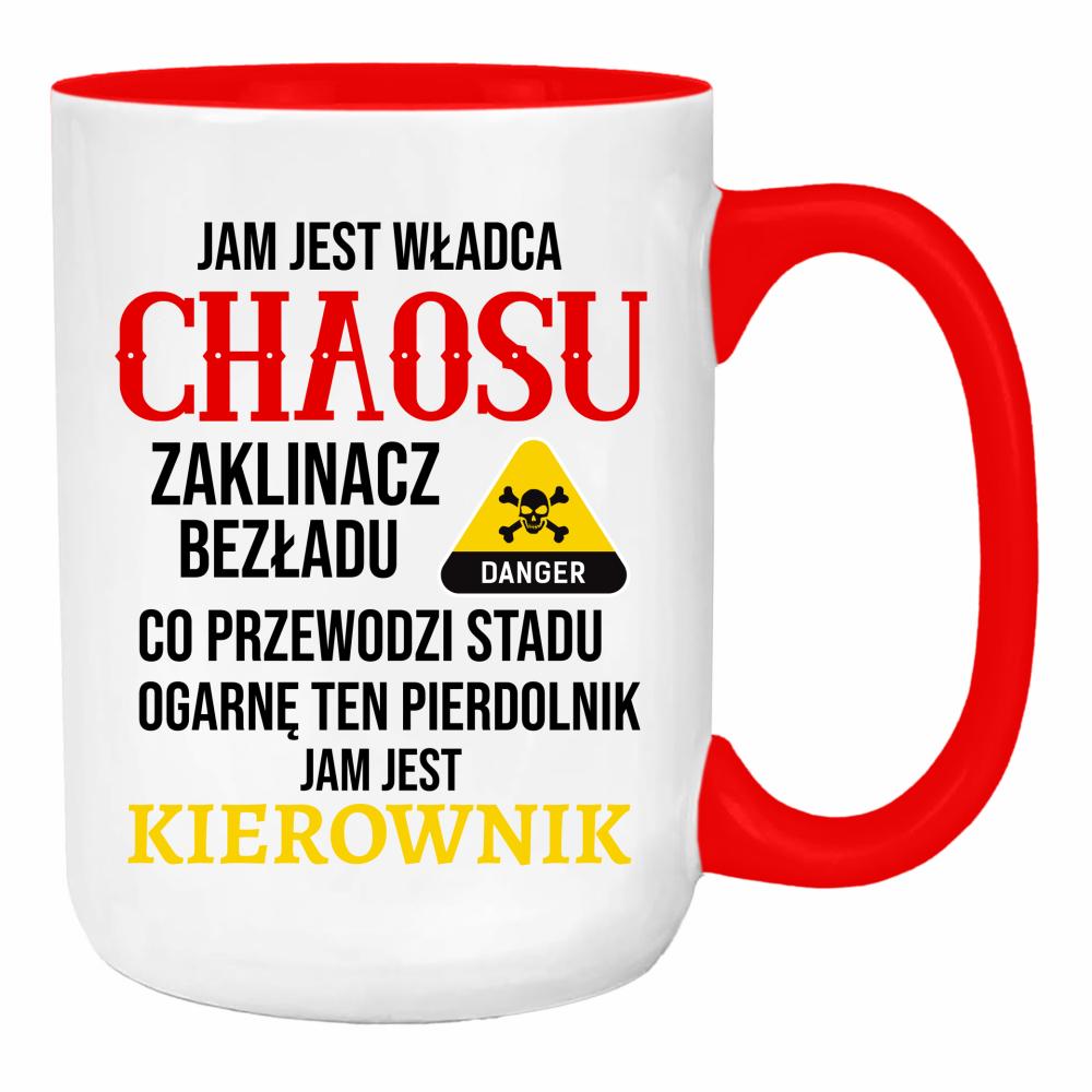 JAM JEST WŁADCA CHAOSU duży kubek ucho kolor kolor red