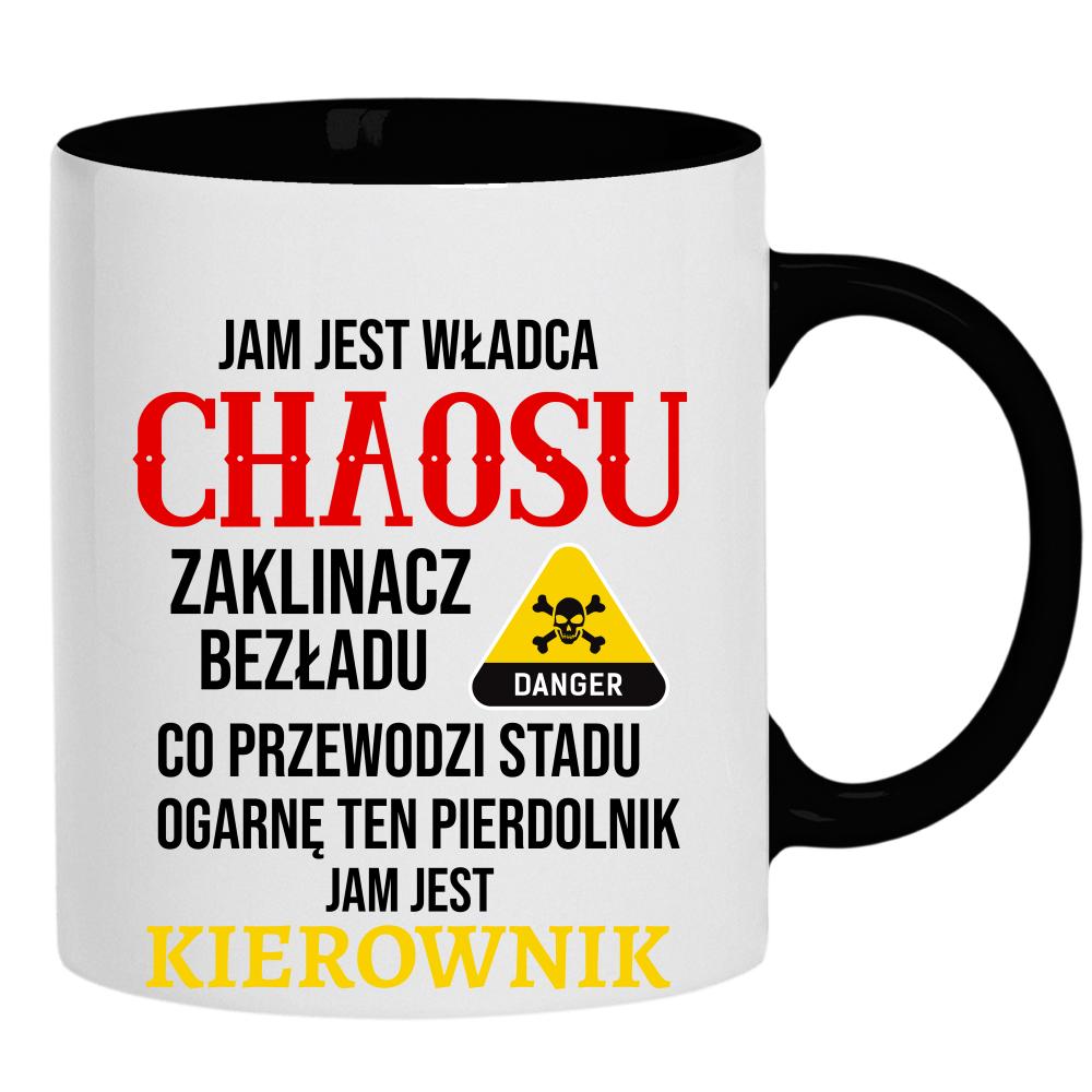 JAM JEST WŁADCA CHAOSU kubek ucho kolor kolor czarnyy