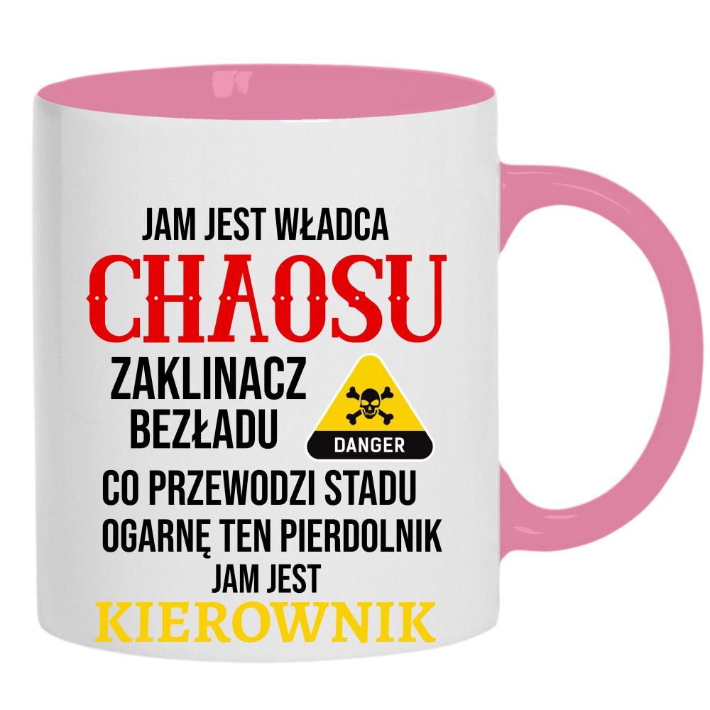 JAM JEST WŁADCA CHAOSU kubek ucho kolor kolor różowy