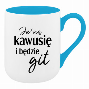 Je*ne kawusię i będzie git