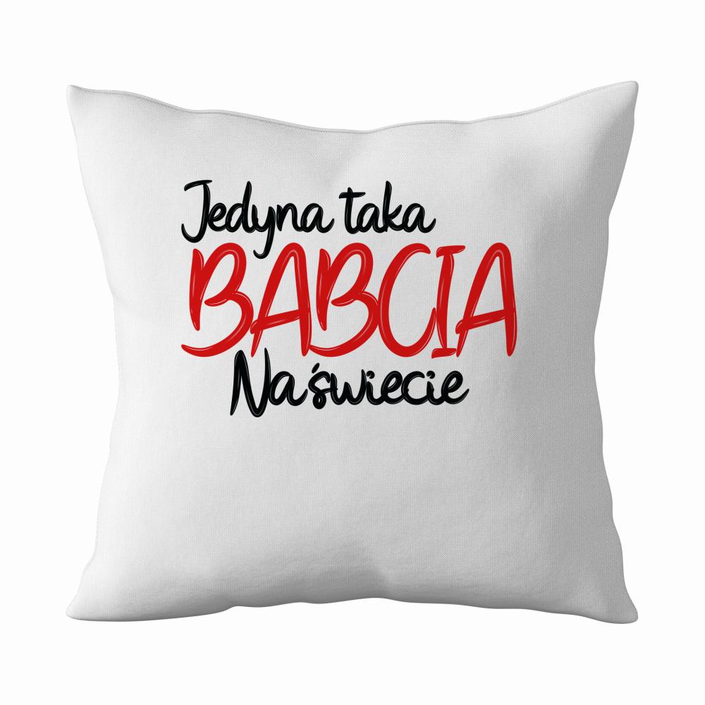 Jedyna taka Babcia na Świecie poduszka