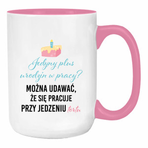 Jedyny plus urodzin w pracy?