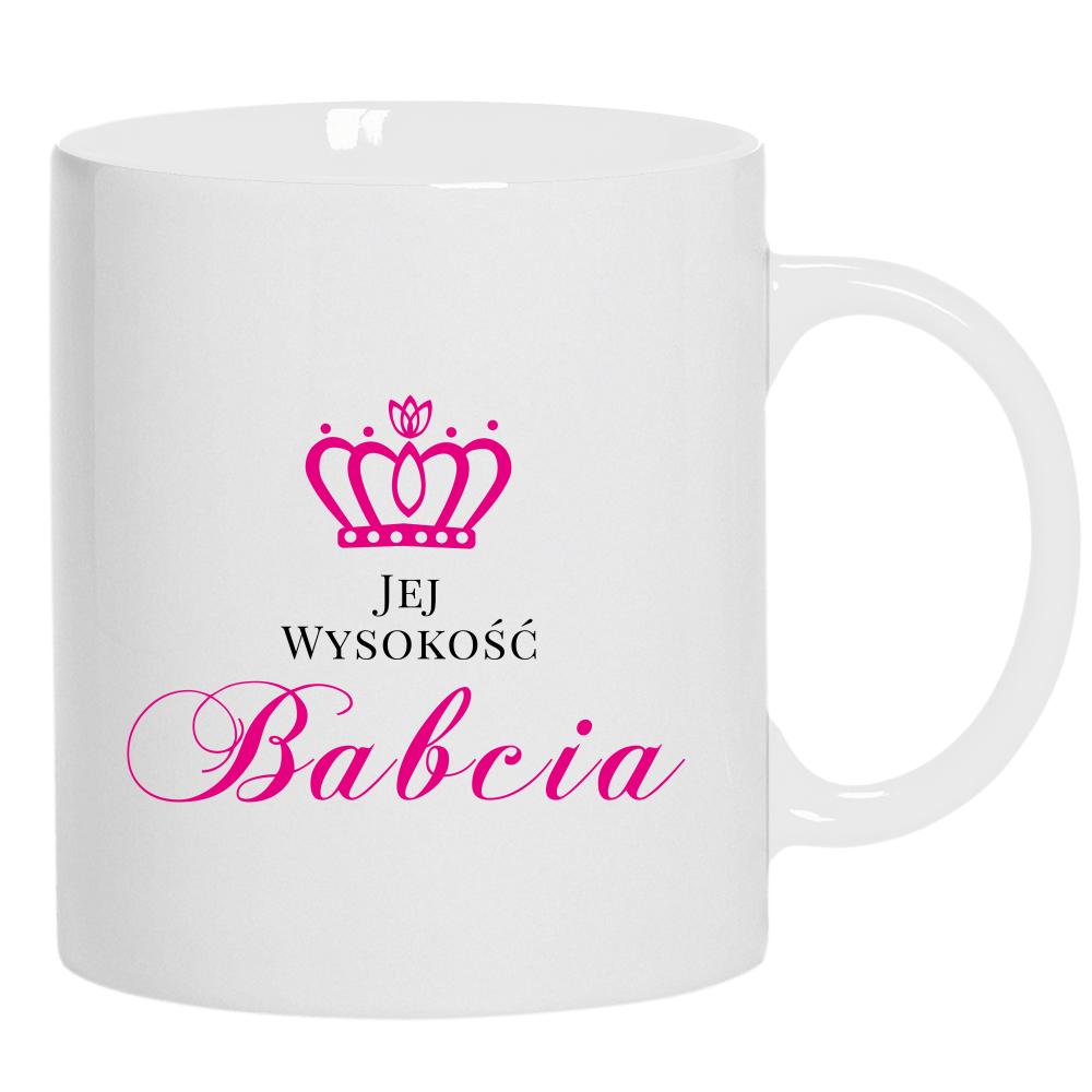 Jej Wysokość Babcia kubek ucho kolor kolor biały