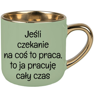 Jeśli czekanie na coś to praca