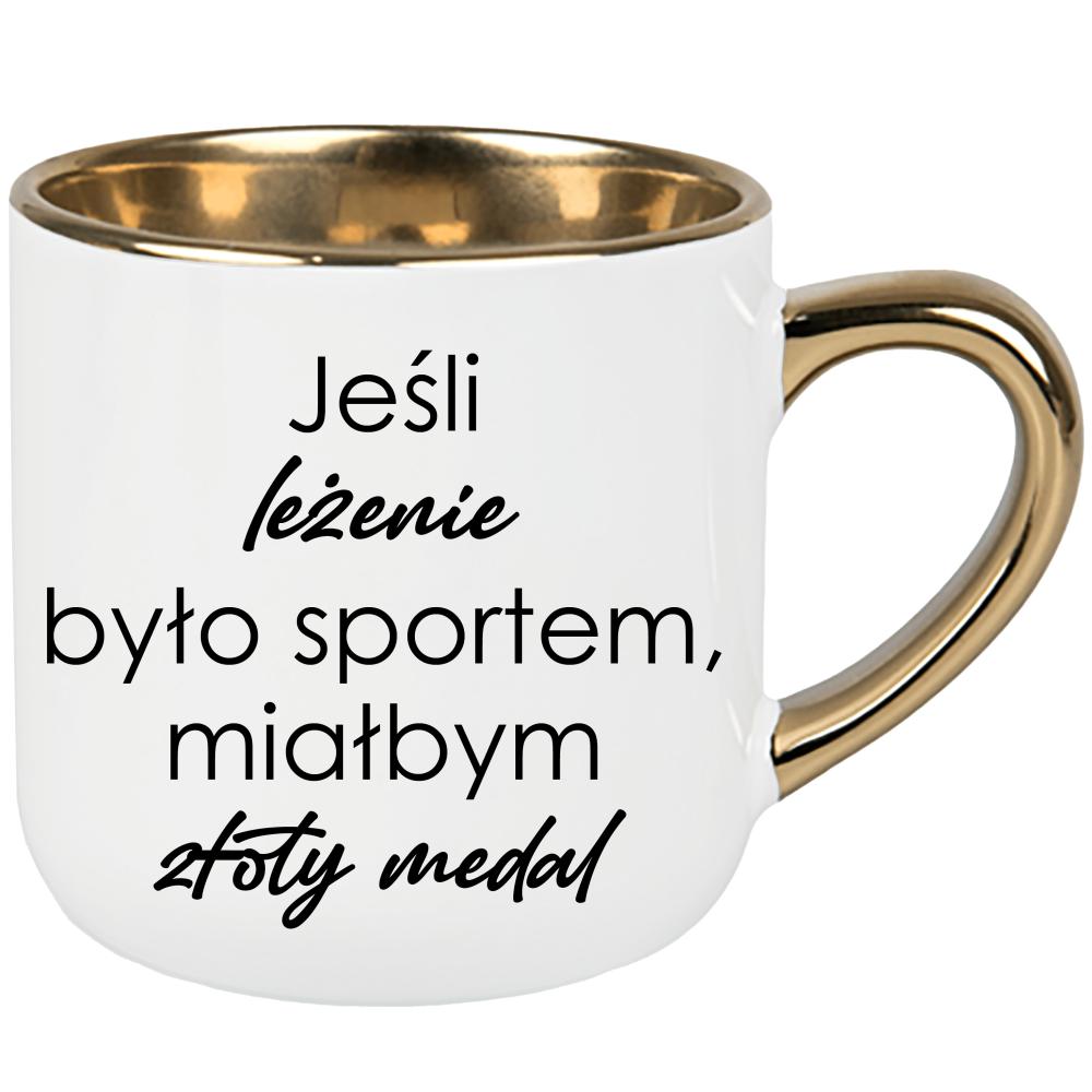 Jeśli leżenie było sportem złoty medal kubek elegant duży