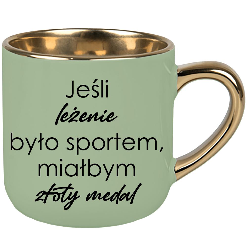 Jeśli leżenie było sportem złoty medal kubek elegant duży kolor zielony 2