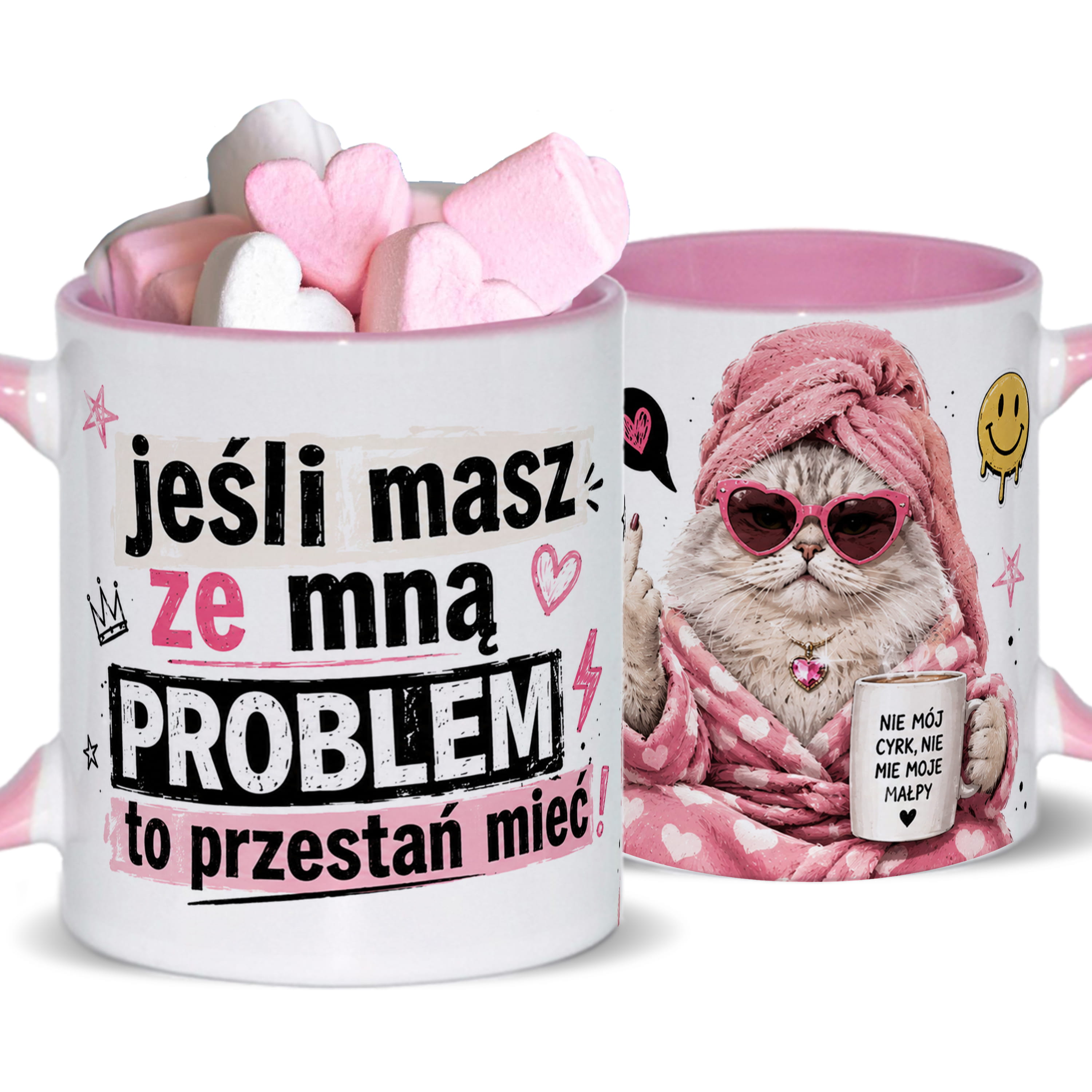 Jeśli masz ze mną problem, to przestań mieć kubek ucho kolor kolor różowy