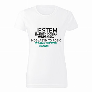 Jestem bardzo dobra w spaniu 2