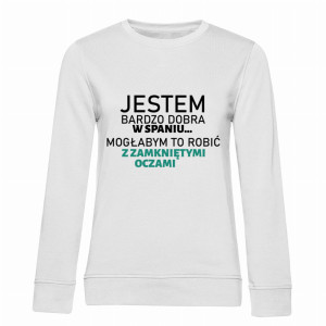 Jestem bardzo dobra w spaniu 2