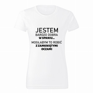 Jestem bardzo dobra w spaniu