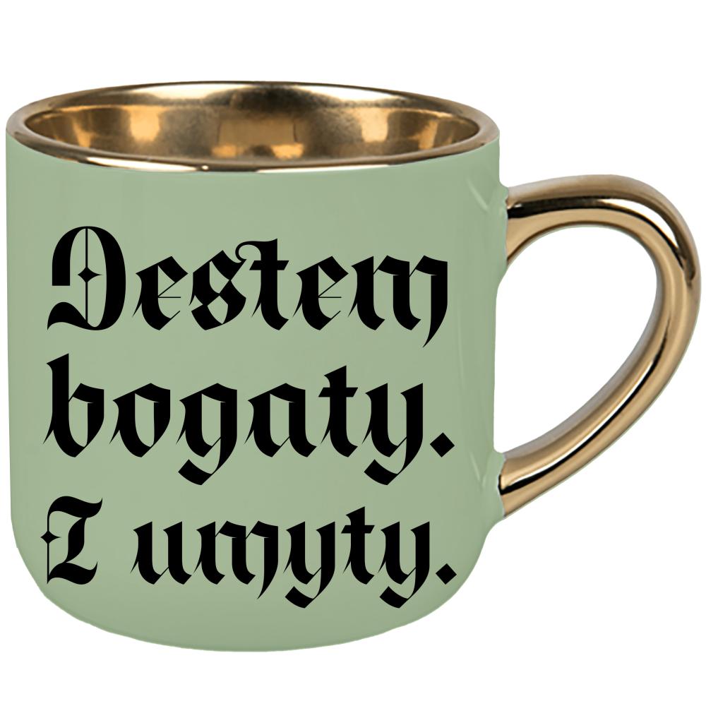 Jestem bogaty i umyty kubek elegant duży kolor zielony 2