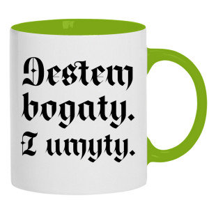 Jestem bogaty i umyty
