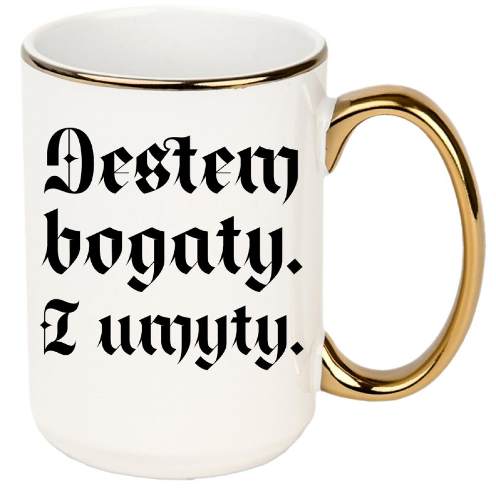 Jestem bogaty i umyty kubek xxl złoty rant i ucho kolor zielony