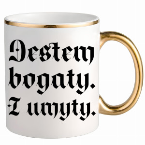 Jestem bogaty i umyty