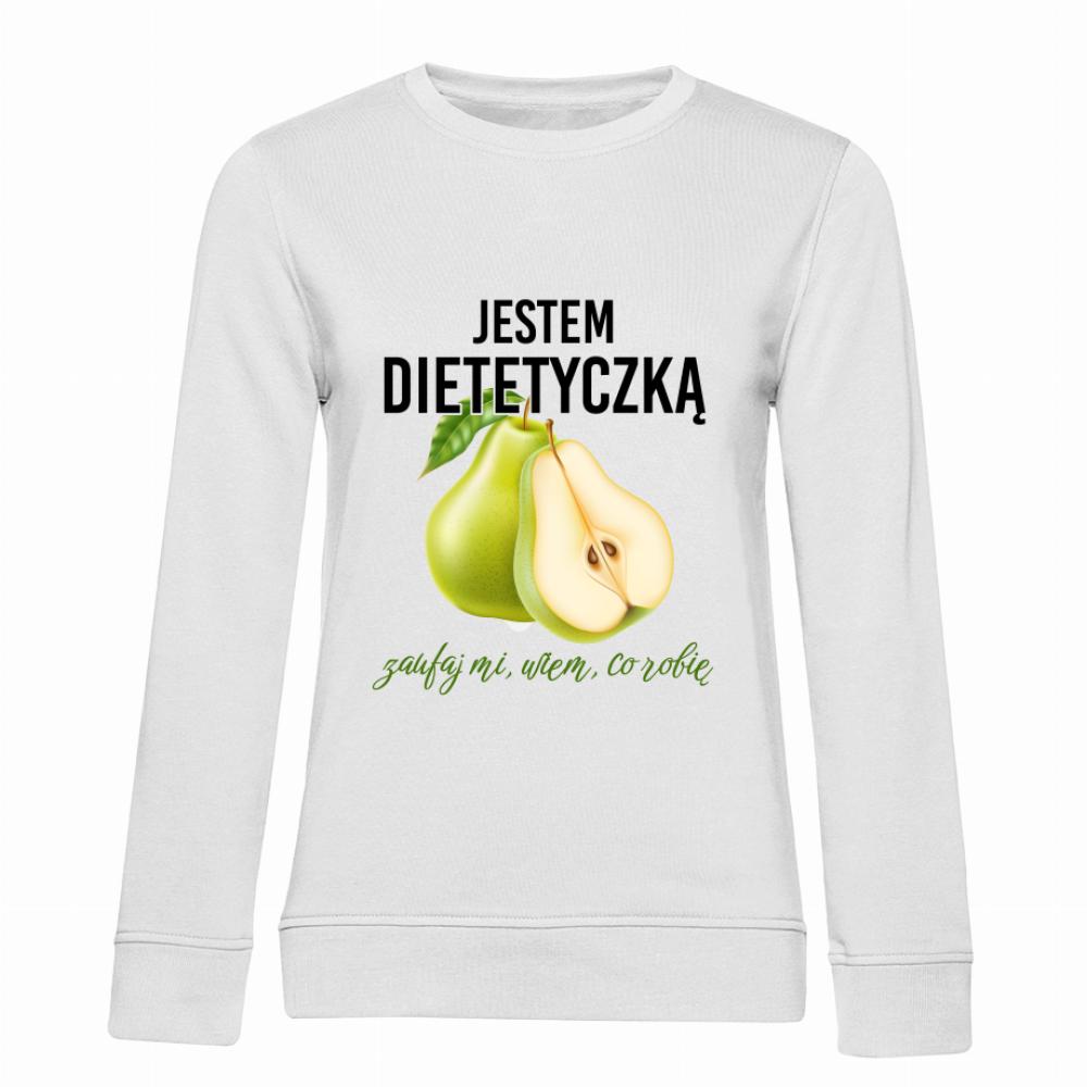 Jestem dietetyczką zaufaj mi, wiem, co robię! bluza damska bez kaptura