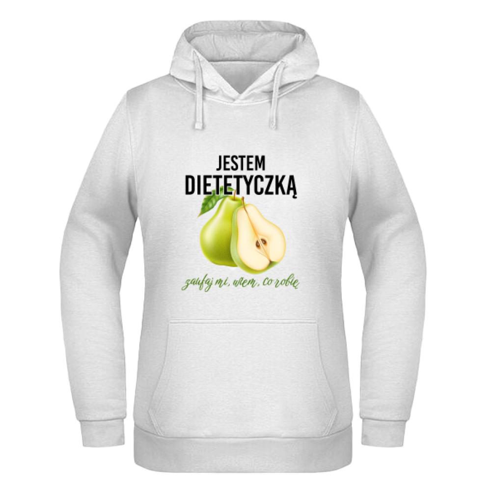 Jestem dietetyczką zaufaj mi, wiem, co robię! bluza damska z kapturem