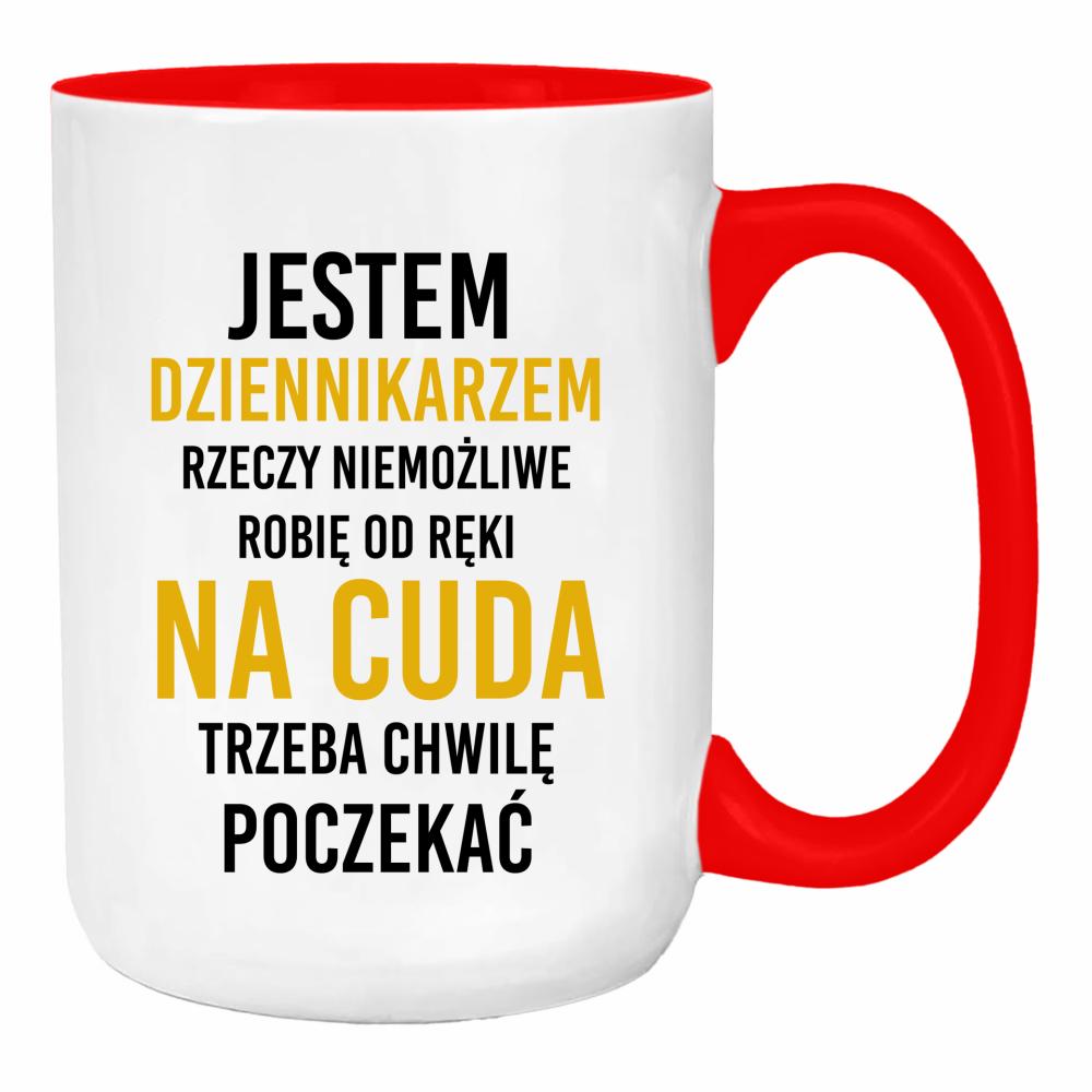 Jestem Dziennikarzem Niemożliwe robię od ręk duży kubek ucho kolor kolor red