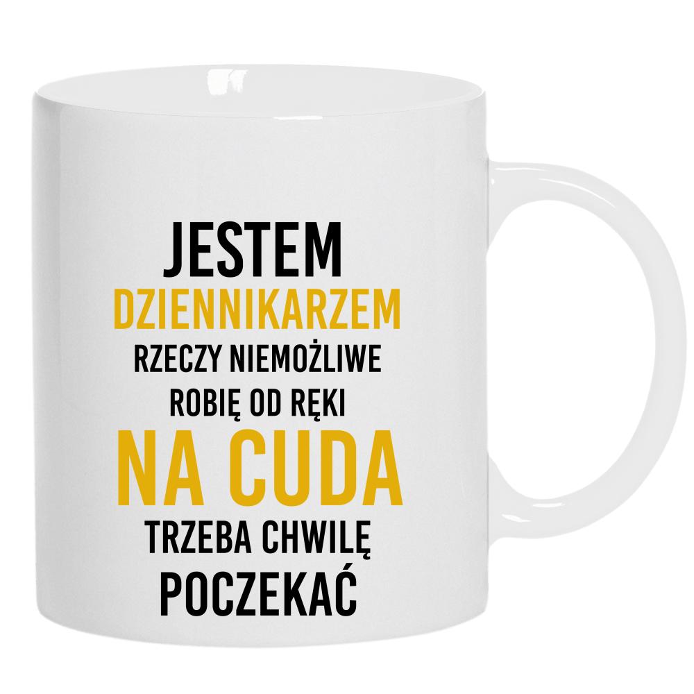 Jestem Dziennikarzem Niemożliwe robię od ręk kubek ucho kolor kolor biały