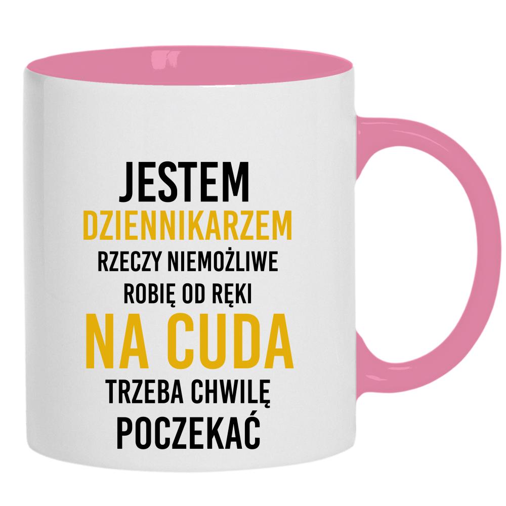 Jestem Dziennikarzem Niemożliwe robię od ręk kubek ucho kolor kolor różowy