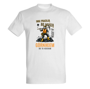 Jestem Górnikiem bo to kocham
