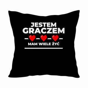 Jestem graczem, mam wiele żyć