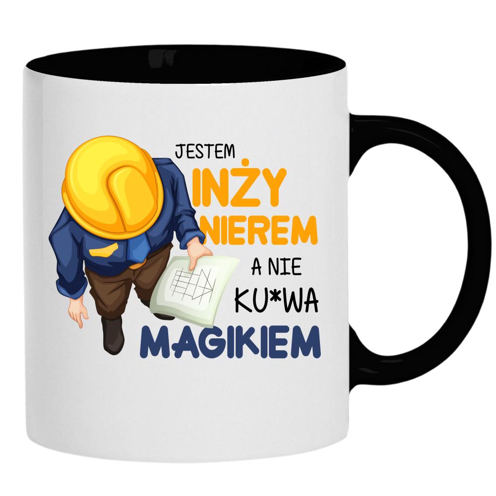 Jestem inżynierem, a nie ku*wa magikiem kubek ucho kolor kolor czarnyy