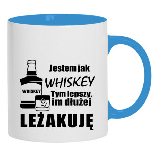 Jestem jak whiskey 2