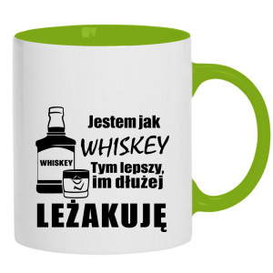 Jestem jak whiskey 2