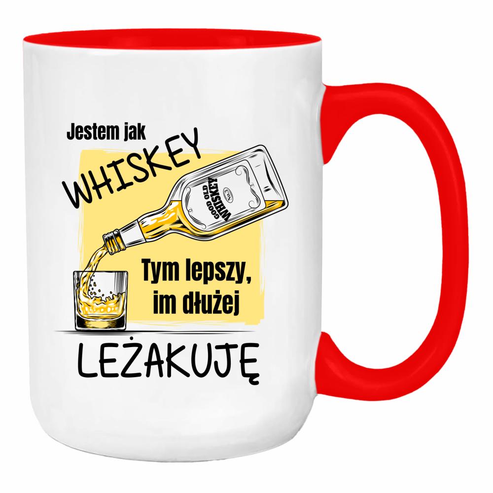 Jestem jak whiskey lepszy im dłużej leżakuję duży kubek ucho kolor kolor red
