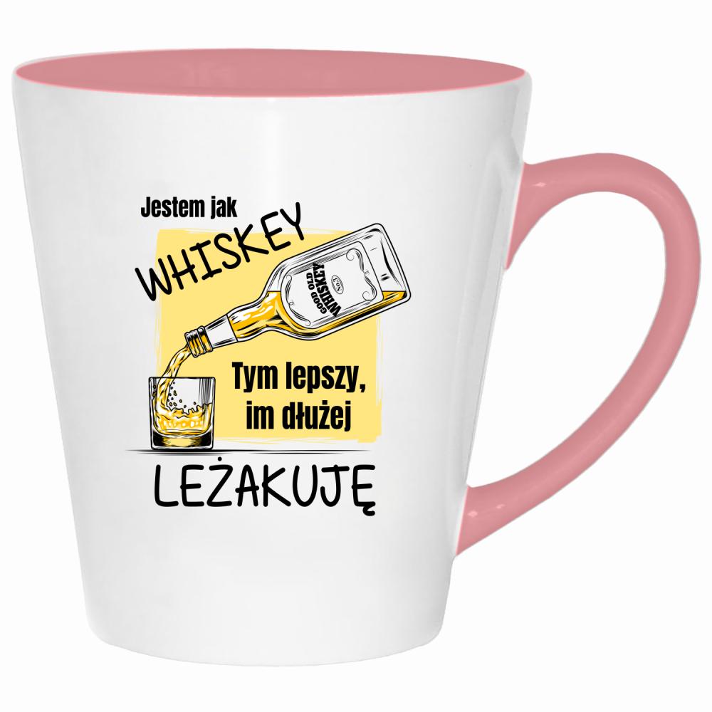 Jestem jak whiskey lepszy im dłużej leżakuję kubek latte kolor pink