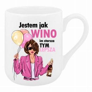 Jestem jak wino, im starsza tym lepsza