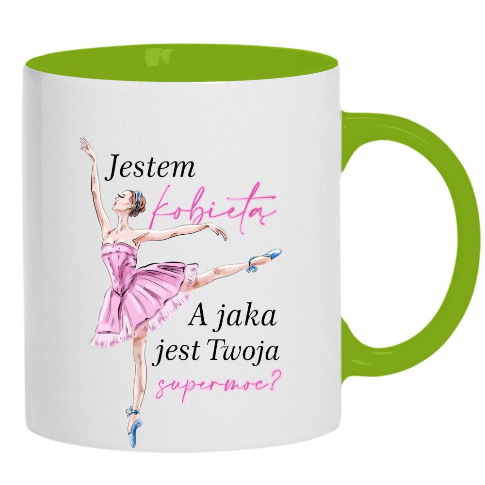 Jestem Kobietą Supermoc kubek ucho kolor kolor zielony