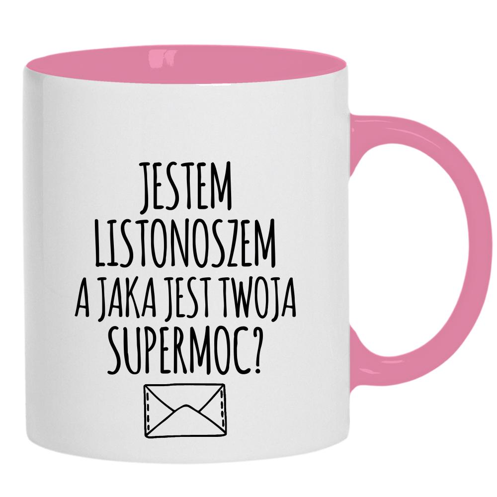 Jestem Listonoszem Supermoc kubek ucho kolor kolor różowy