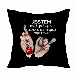 JESTEM MAKIJAŻYSTKĄ A JAKA JEST TWOJA SUPERMOC?