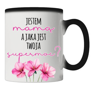 Jestem mamą, jaka jest Twoja supermoc