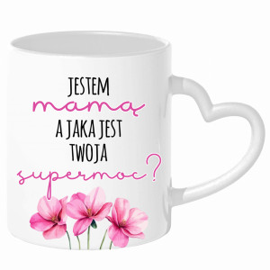 Jestem mamą, jaka jest Twoja supermoc