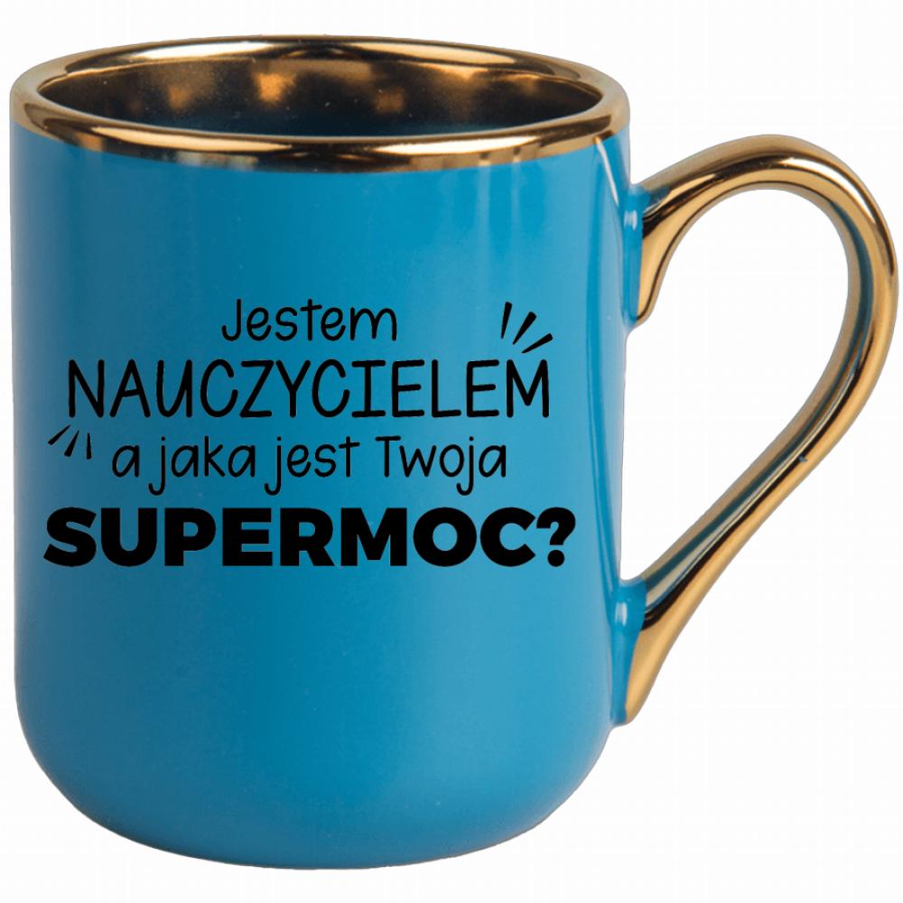 Jestem nauczycielem a jaka jest Twoja supermoc? kubek elegant niebieski kolor zielony 2