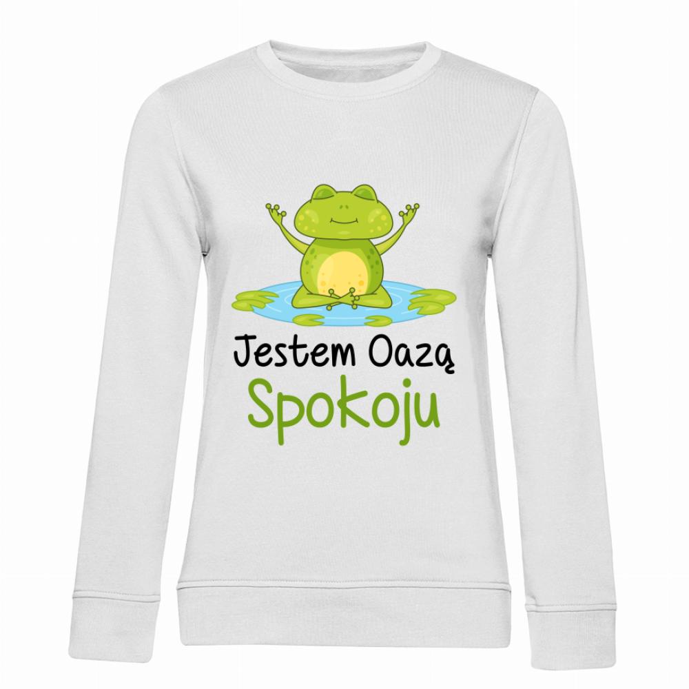 Jestem oazą spokoju bluza damska bez kaptura