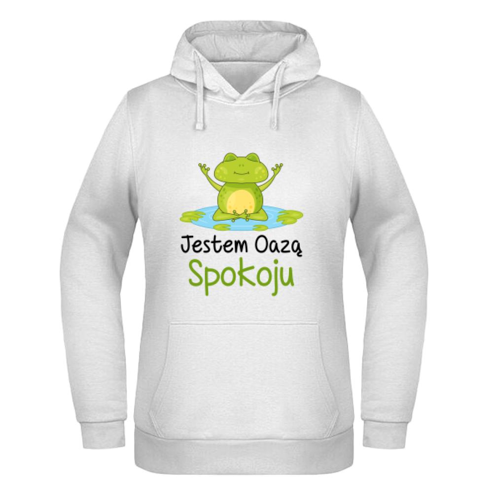 Jestem oazą spokoju bluza damska z kapturem