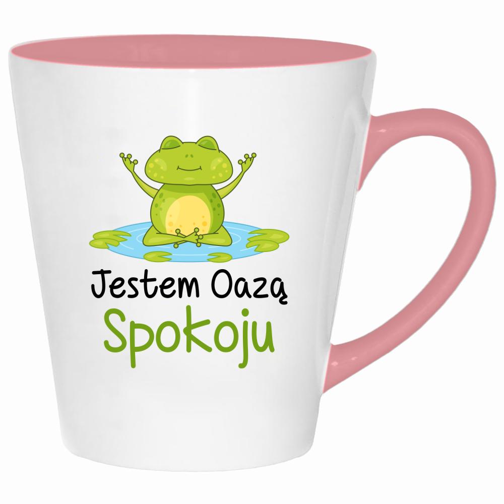 Jestem oazą spokoju kubek latte kolor pink
