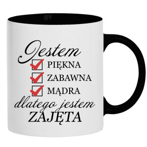 Jestem piękna zabawna dlatego jestem zajęta