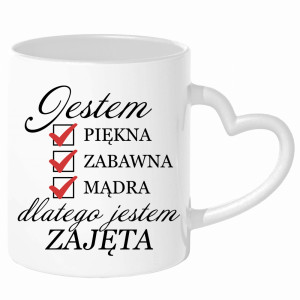 Jestem piękna zabawna dlatego jestem zajęta