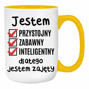 Jestem przystojny zabawny dlatego jestem zajęty