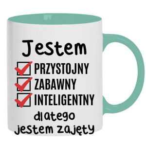 Jestem przystojny zabawny dlatego jestem zajęty