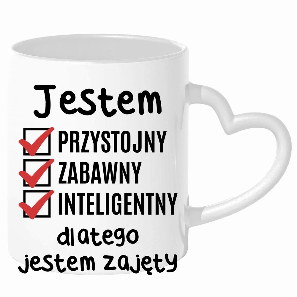 Jestem przystojny zabawny dlatego jestem zajęty kubek uchwyt serce kolor biały