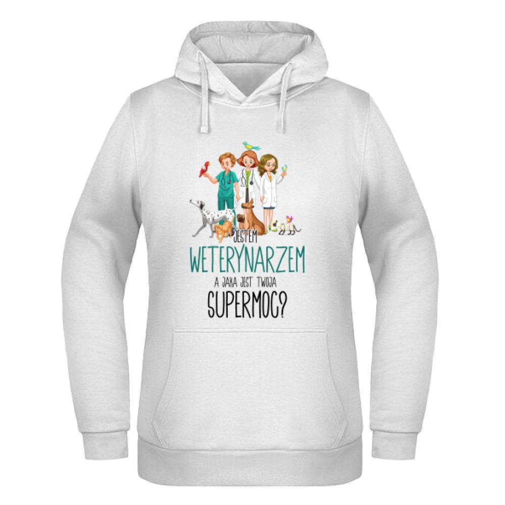 Jestem weterynarzem – a jaka jest twoja supermoc bluza damska z kapturem