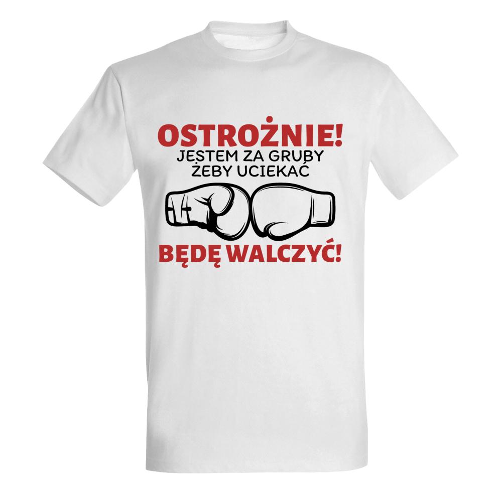 JESTEM ZA GRUBY ŻEBY UCIEKAĆ koszulka męska