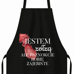 Jestem Zołzą ale paznokcie robię zaje#iste