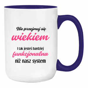 Jesteś bardziej funkcjonalna niż nasz system